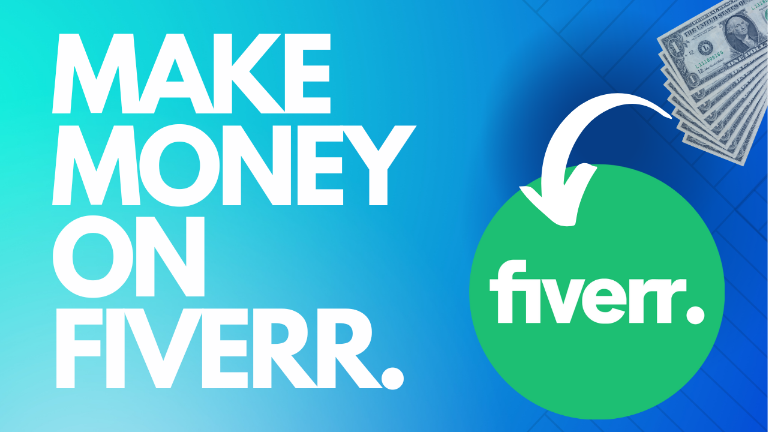 How To Earn Money on Fiverr 